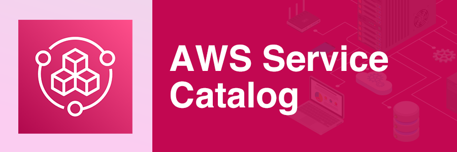 AWS-Service-Catalog
